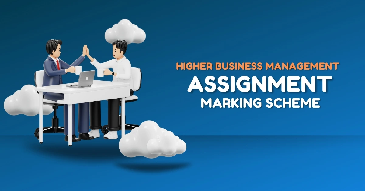 Higher Business Assignment Marking Scheme